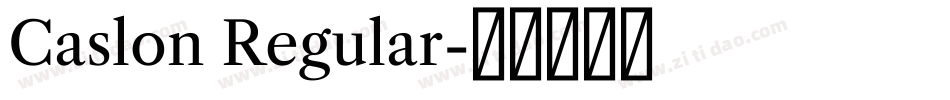Caslon Regular字体转换